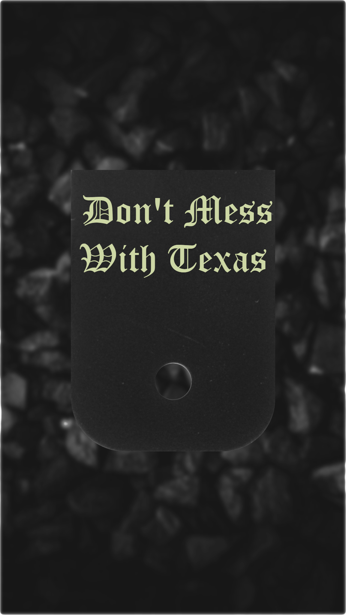 Black Brass Glock back plate Don't Mess With Texas engraved Glock magazine plate